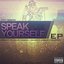 Speak For Yourself - EP