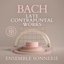 Bach: Late Contrapuntal Works