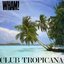 Club Tropicana