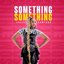 Something Something