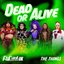 Dead or Alive (The Things)