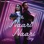 The Naari Naari Song (From "Made in China") - Single