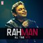 Rahman All Time Hits