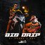 Big Drip