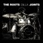 The Roots Dilla Joints