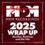 MDM Recordings 2025 Wrap Up - Rarities, Remixes and the Hits [Explicit]