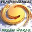 Dream World [In Hindsight]