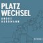 Platzwechsel