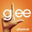 Physical (Glee Cast Version featuring Olivia Newton-John)  - Single