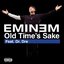 Old Time's Sake feat. Dr. Dre