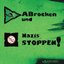 ABrocken und Nazis stoppen