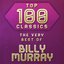 Top 100 Classics - The Very Best of Billy Murray