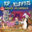 Le Top Des Tout P'tits Chante Les Animaux Volume 2