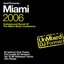 Azuli presents Miami 2006 - Unmixed Edition