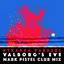 Valborg's Eve (Mark Pistel Club Mix)