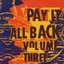 Pay It All Back Vol.3