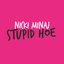 Stupid Hoe - Single