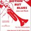 Volume 2: Nothin' but Blues