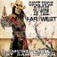 Once Upon A Time In The Far West
