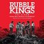 Rubble Kings: The Album