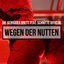 Wegen der Nutten