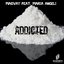 Addicted