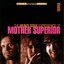 The Heavy Soul Experience of Mother Superior