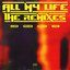 All My Life (Remixes) - Single