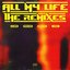 All My Life (Remixes) - Single