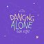 Dancing Alone (feat. ELJAY)