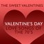 Valentine's Day Love Songs of The 70's