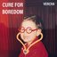 Cure for Boredom