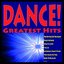 Dance! Greatest Hits (The Rhythm of the Night, Disco Inferno, What Is Love, Y.m.c.a., Saturday Night Fever, You Make Me Feel, Born to Be Alive......)