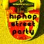 Hip Hop Street Party Vol. 2