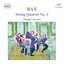 BAX: String Quartet No. 3 / Lyrical Interlude