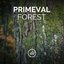 Primeval Forest