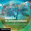 Radical Re-Interpretations: A Transformation of Hits Volume 1
