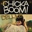 CHICKABOOM! (Deluxe Edition)