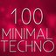 100 Minimal Techno