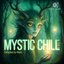 Mystic Chill Vol. 5