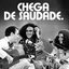 Especial CHEGA DE SAUDADE - TV TUPI
