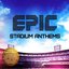 Epic Stadium Anthems