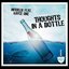 Thoughts in a Bottle (feat. Kayce One)