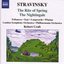 Stravinsky: The Rite Of Spring, The Nightingale