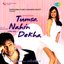 Tumsa Nahin Dekha - A Love Story (Original Motion Picture Soundtrack)