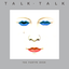 Talk Talk - The Party