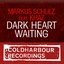 Dark Heart Waiting