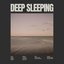 Deep Sleeping