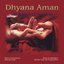 Dhyana Aman  (Meditation of No Mind)