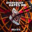 Everybody Hates Me - Single
